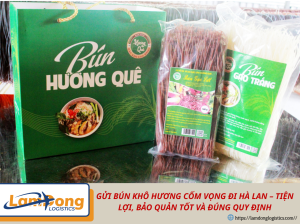 GỬI BÚN KHÔ HƯƠNG CỐM VỌNG ĐI HÀ LAN – TIỆN LỢI, BẢO QUẢN TỐT VÀ ĐÚNG QUY ĐỊNH
