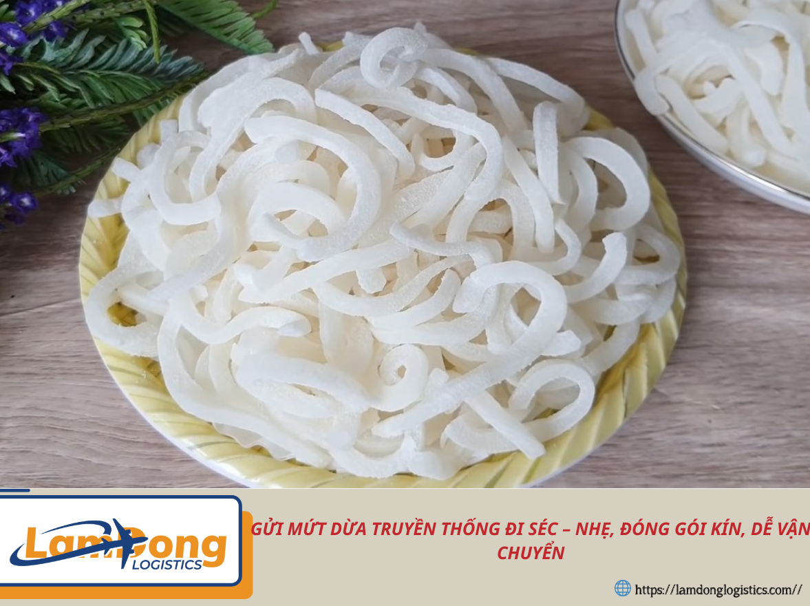 Gửi Mứt Dừa Truyền Thống Đi Séc – Nhẹ, Đóng Gói Kín, Dễ Vận Chuyển