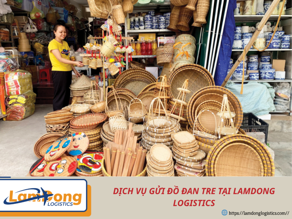 Dịch vụ vận chuyển đồ đan tre bằng đường biển an toàn, tiết kiệm cùng Lam Dong Logistics. Hỗ trợ đóng gói, khai báo hải quan và giao hàng quốc tế nhanh chóng, ổn định.