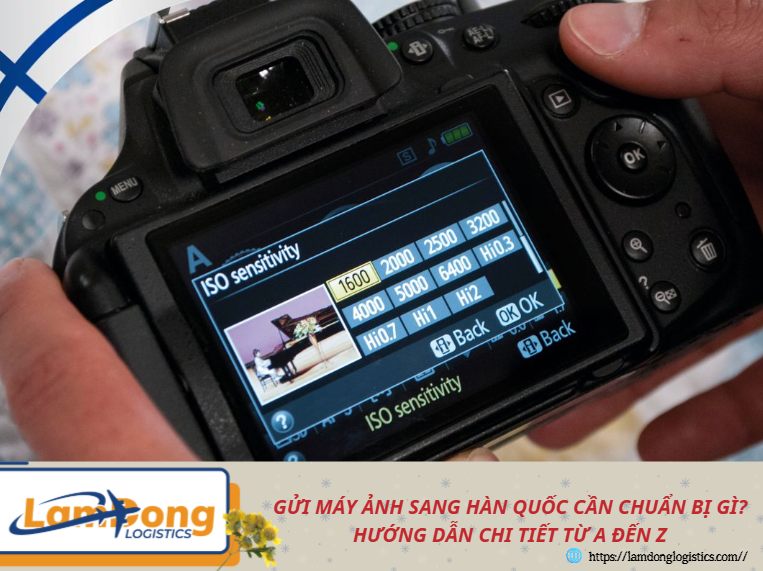 Gửi máy ảnh sang Hàn Quốc cần chuẩn bị gì? Hướng dẫn chi tiết từ A đến Z