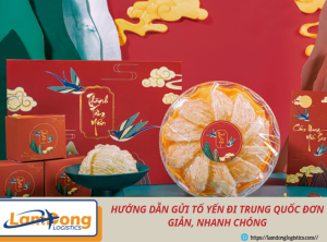 Hướng dẫn gửi tổ yến đi Trung Quốc đơn giản, nhanh chóng
