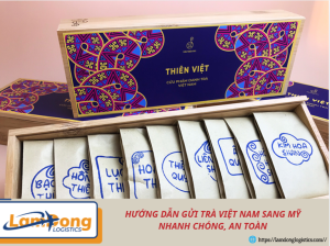 Hướng dẫn gửi trà Việt Nam sang Mỹ nhanh chóng, an toàn