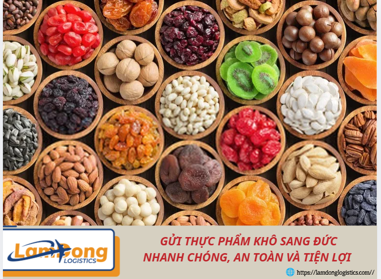 Gửi thực phẩm khô sang Đức nhanh chóng, an toàn và tiện lợi