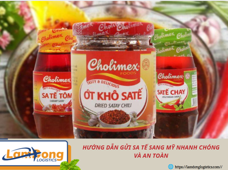 Hướng dẫn gửi sa tế sang Mỹ nhanh chóng và an toàn
